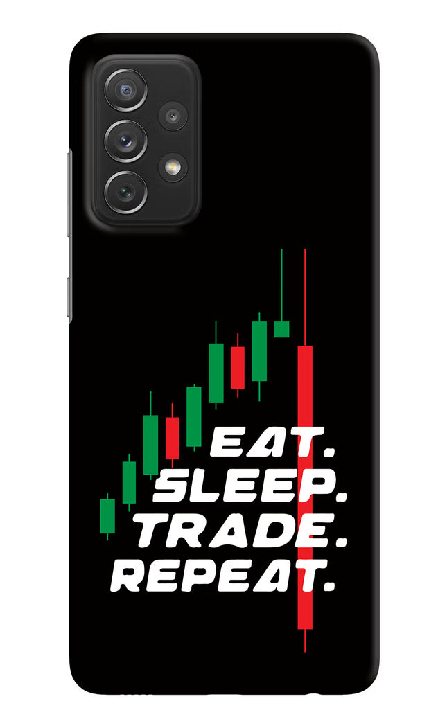 Eat Sleep Trade Repeat Samsung A72 Hard Case Back Cover by Casekaro