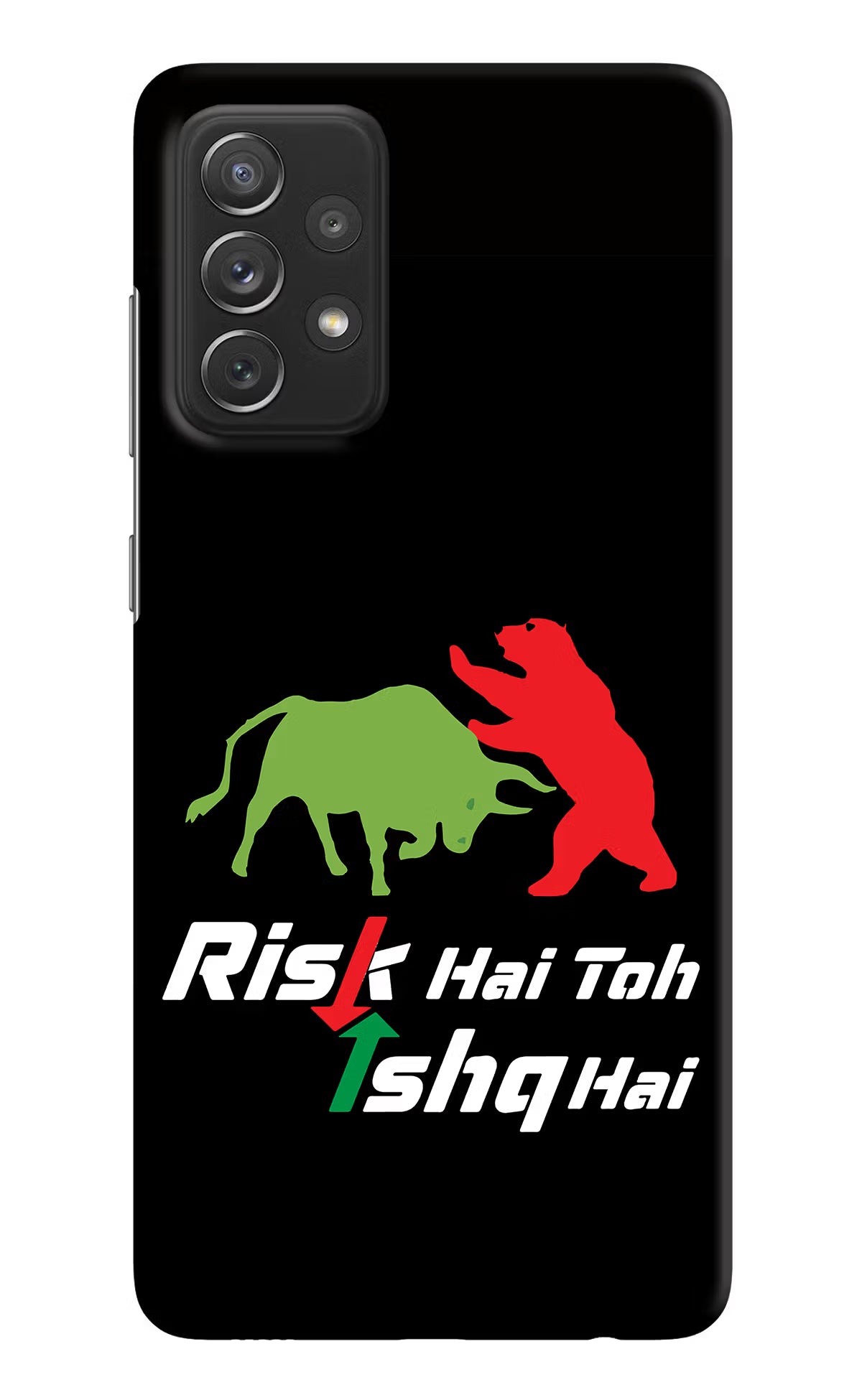 Risk Hai Toh Ishq Hai Samsung A72 Hard Case Back Cover by Casekaro