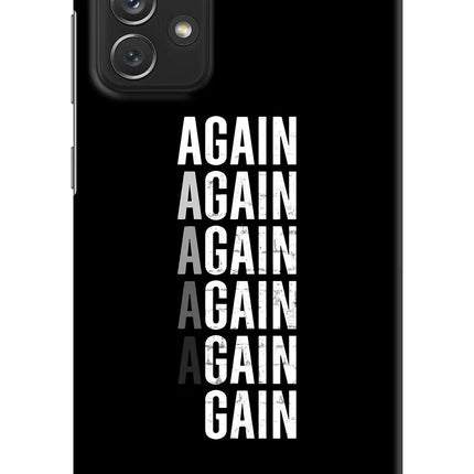 Again Again Gain Samsung A72 Hard Case Back Cover by Casekaro