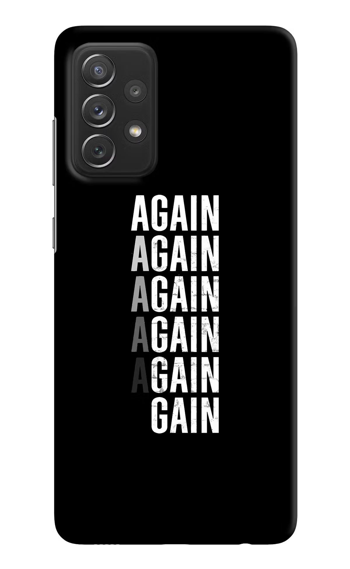 Again Again Gain Samsung A72 Hard Case Back Cover by Casekaro
