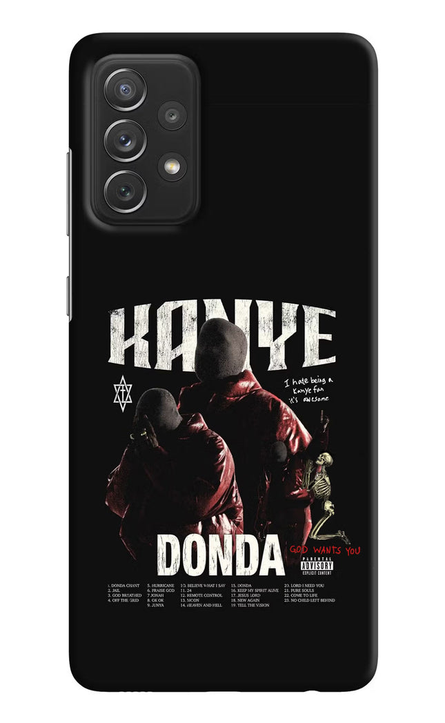 Donda Kanye West Samsung A72 Hard Case Back Cover by Casekaro
