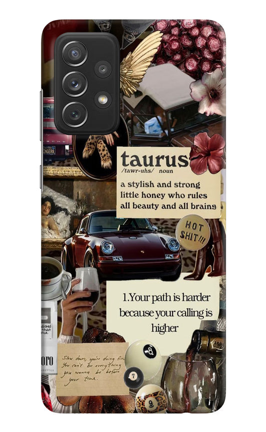 Taurus Zodiac Samsung A72 Hard Case Back Cover by Casekaro