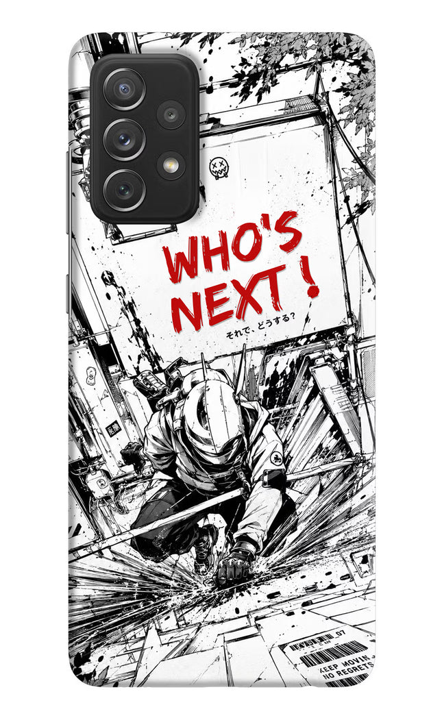 Who's Next Samsung A72 Hard Case Back Cover by Casekaro