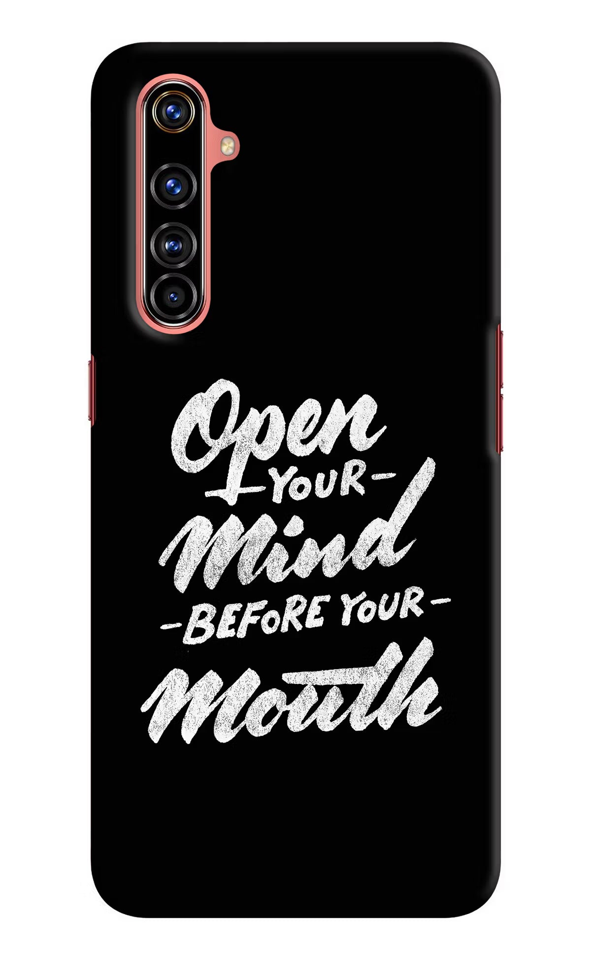 Open Your Mind Before Your Mouth Realme X50 Pro Hard Case Back Cover by Casekaro