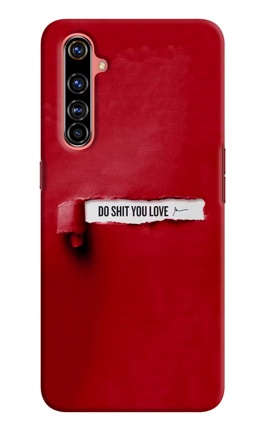 Do Shit You Love Realme X50 Pro Hard Case Back Cover by Casekaro