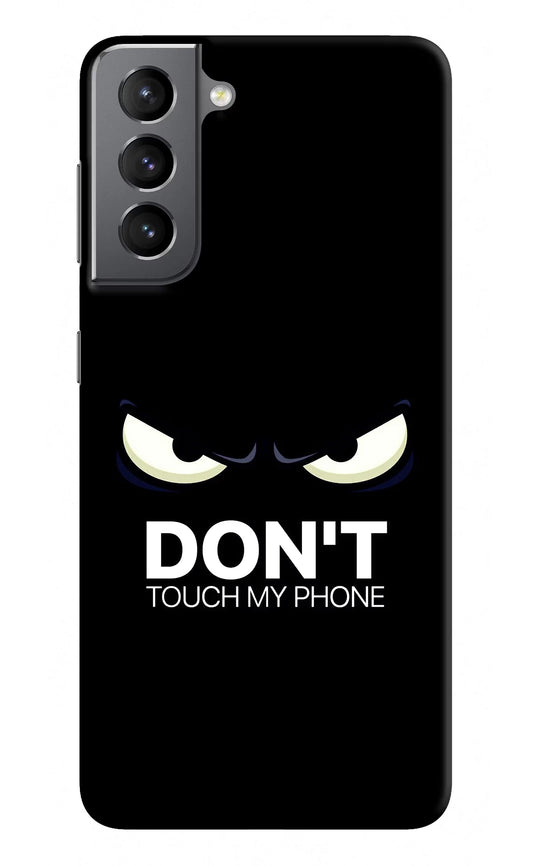 Don'T Touch My Phone Samsung S21 Plus Hard Case Back Cover by Casekaro