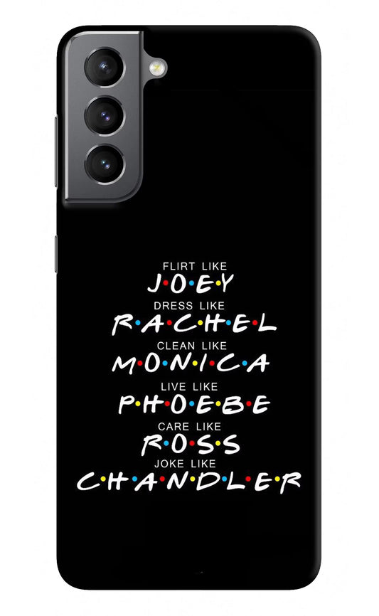 FRIENDS Character Samsung S21 Plus Hard Case Back Cover by Casekaro