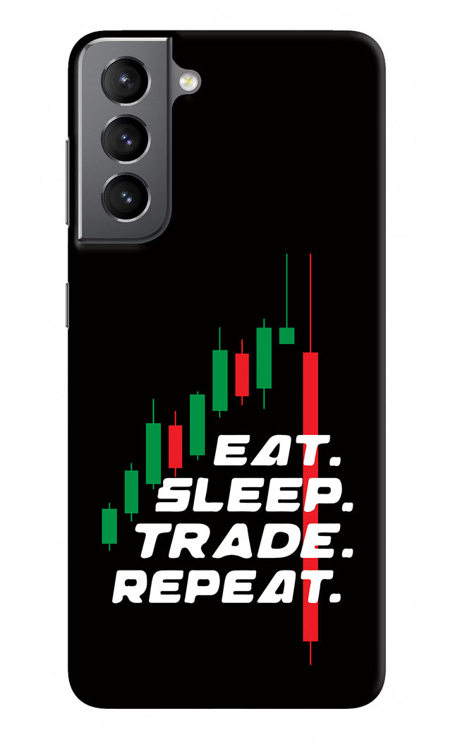 Eat Sleep Trade Repeat Samsung S21 Plus Hard Case Back Cover by Casekaro