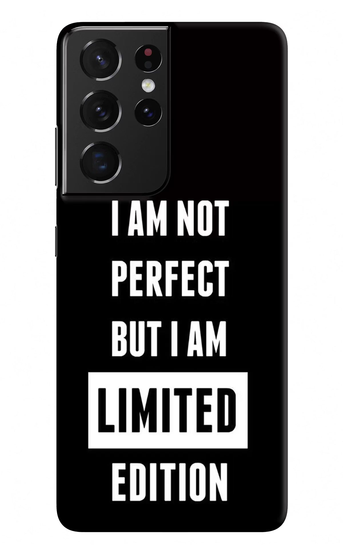 I Am Not Perfect But I Am Limited Edition Samsung S21 Ultra Hard Case Back Cover by Casekaro