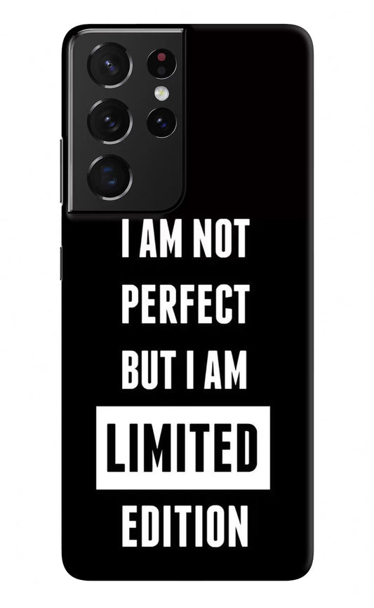 I Am Not Perfect But I Am Limited Edition Samsung S21 Ultra Hard Case Back Cover by Casekaro
