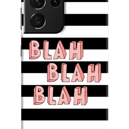 Blah Blah Blah Samsung S21 Ultra Hard Case Back Cover by Casekaro