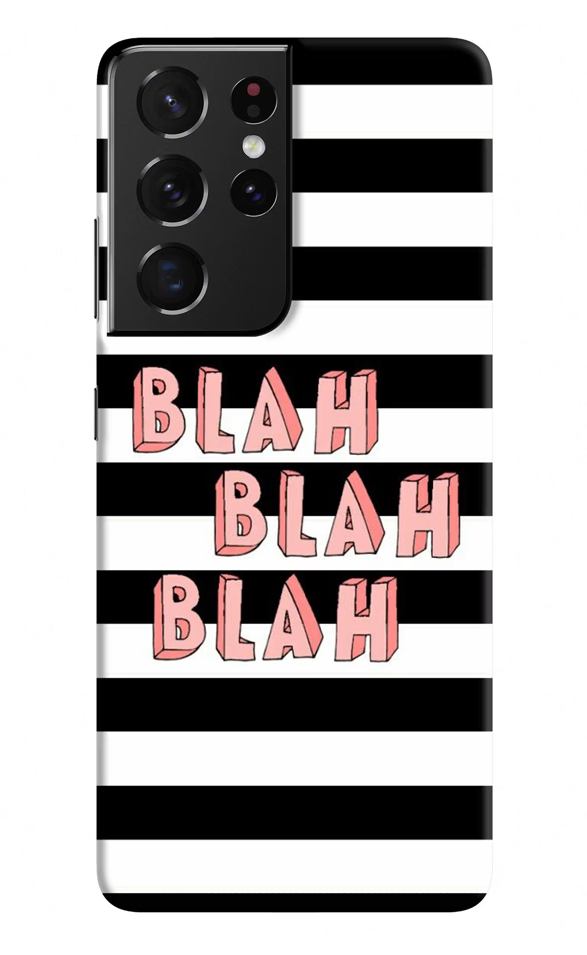 Blah Blah Blah Samsung S21 Ultra Hard Case Back Cover by Casekaro