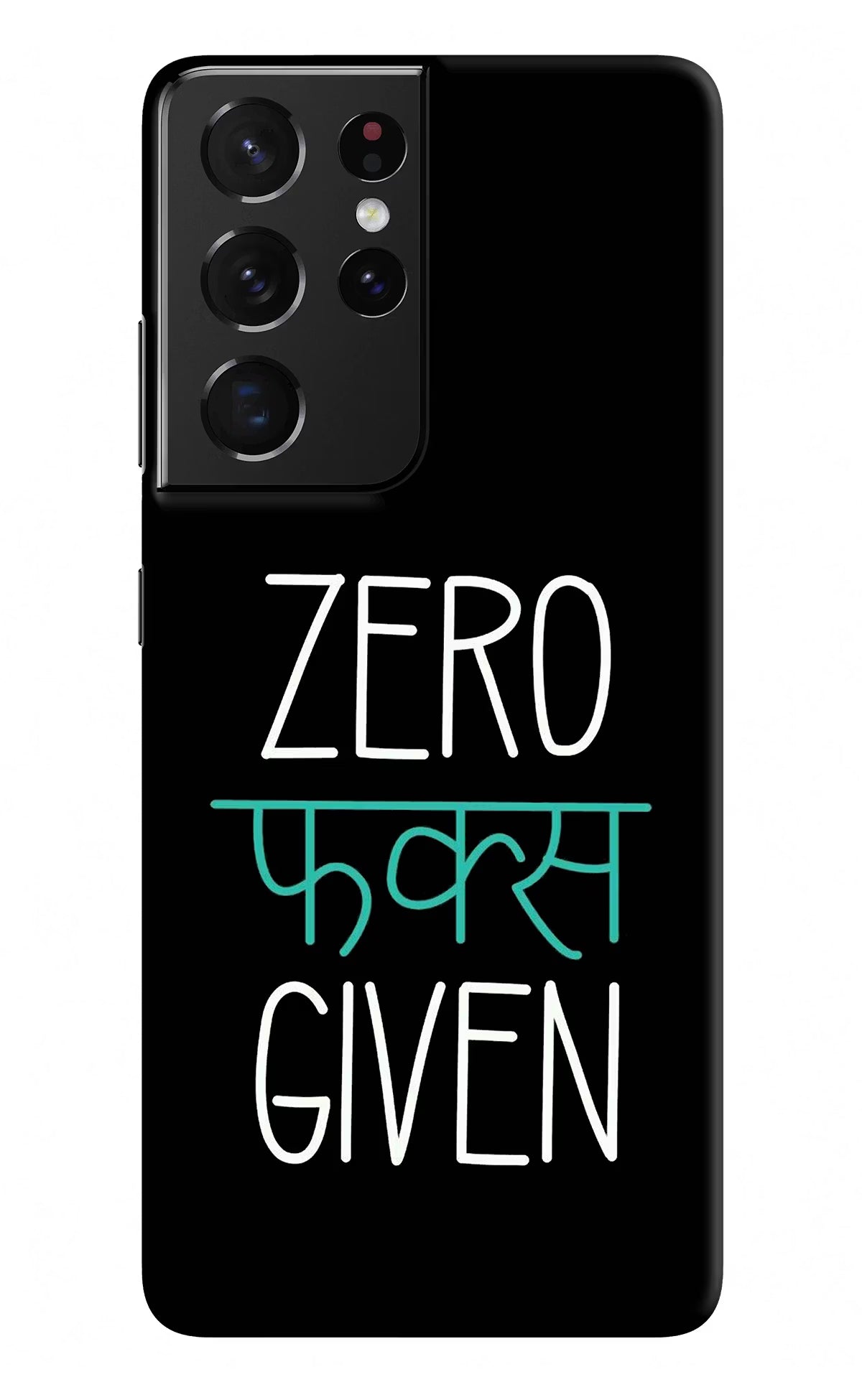 Zero Fucks Given Samsung S21 Ultra Hard Case Back Cover by Casekaro