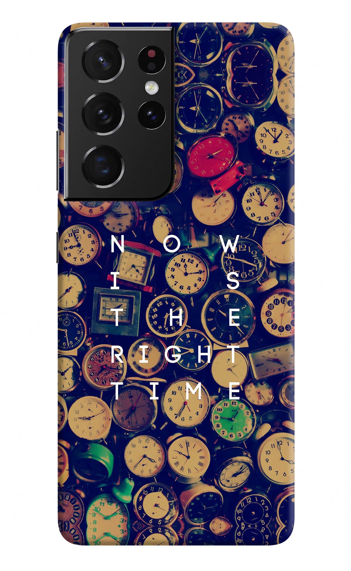 Now is the Right Time Quote Samsung S21 Ultra Hard Case Back Cover by Casekaro