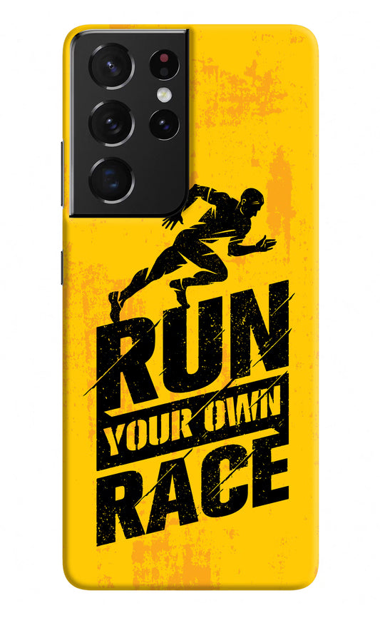 Run Your Own Race Samsung S21 Ultra Hard Case Back Cover by Casekaro