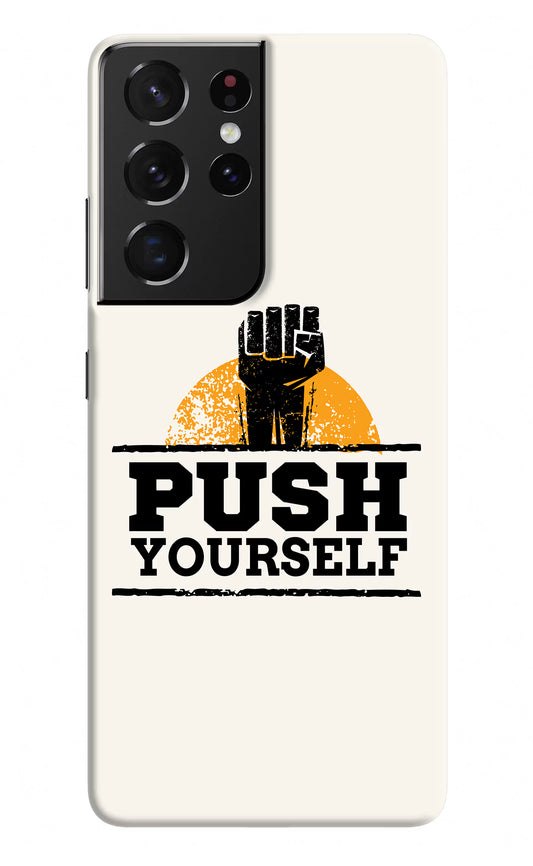 Push Yourself Samsung S21 Ultra Hard Case Back Cover by Casekaro
