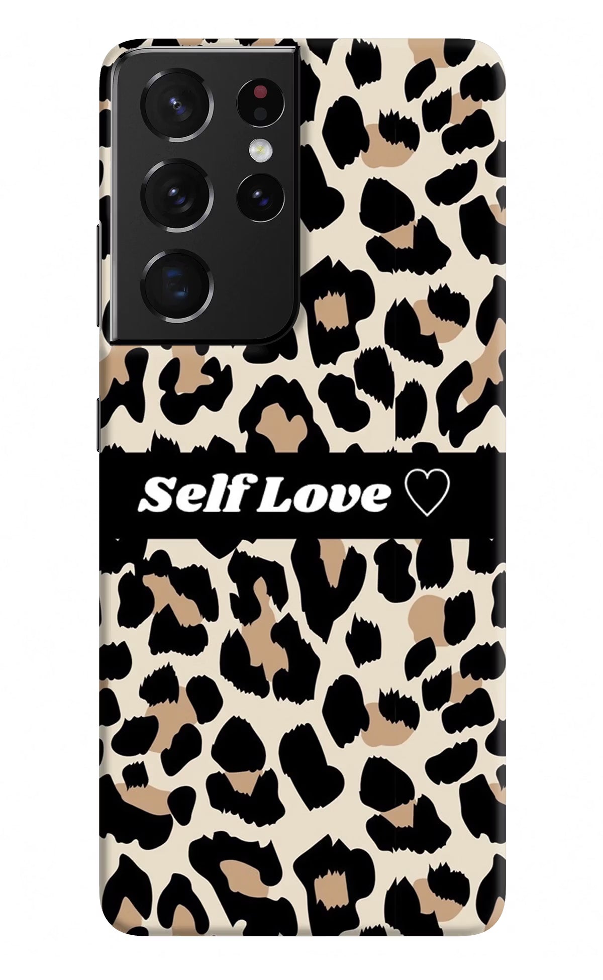 Leopard Print Self Love Samsung S21 Ultra Hard Case Back Cover by Casekaro