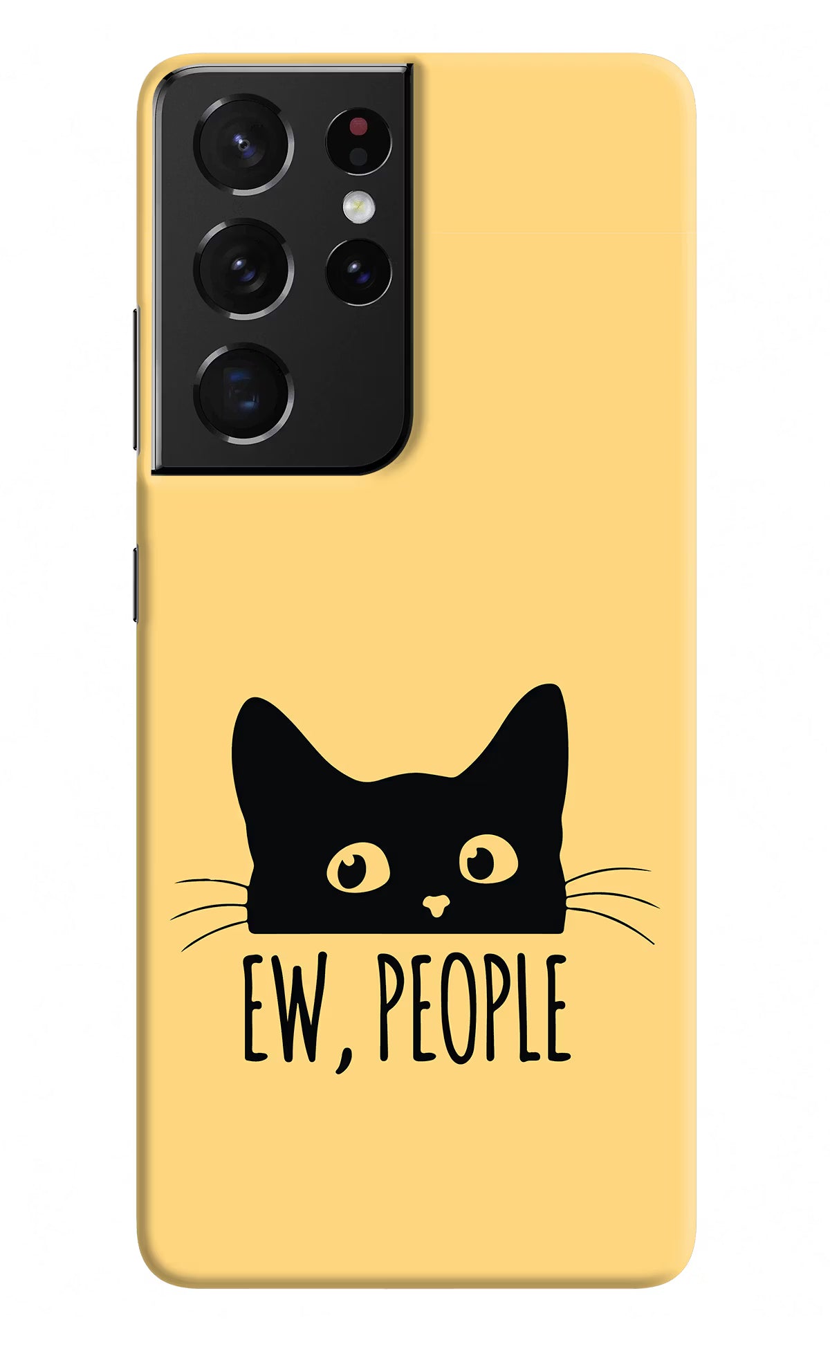 Ew People Catitude Samsung S21 Ultra Hard Case Back Cover by Casekaro
