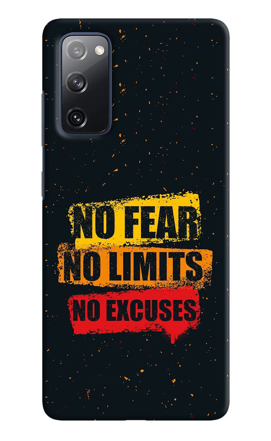 No Fear No Limits No Excuse Samsung S20 FE Hard Case Back Cover by Casekaro