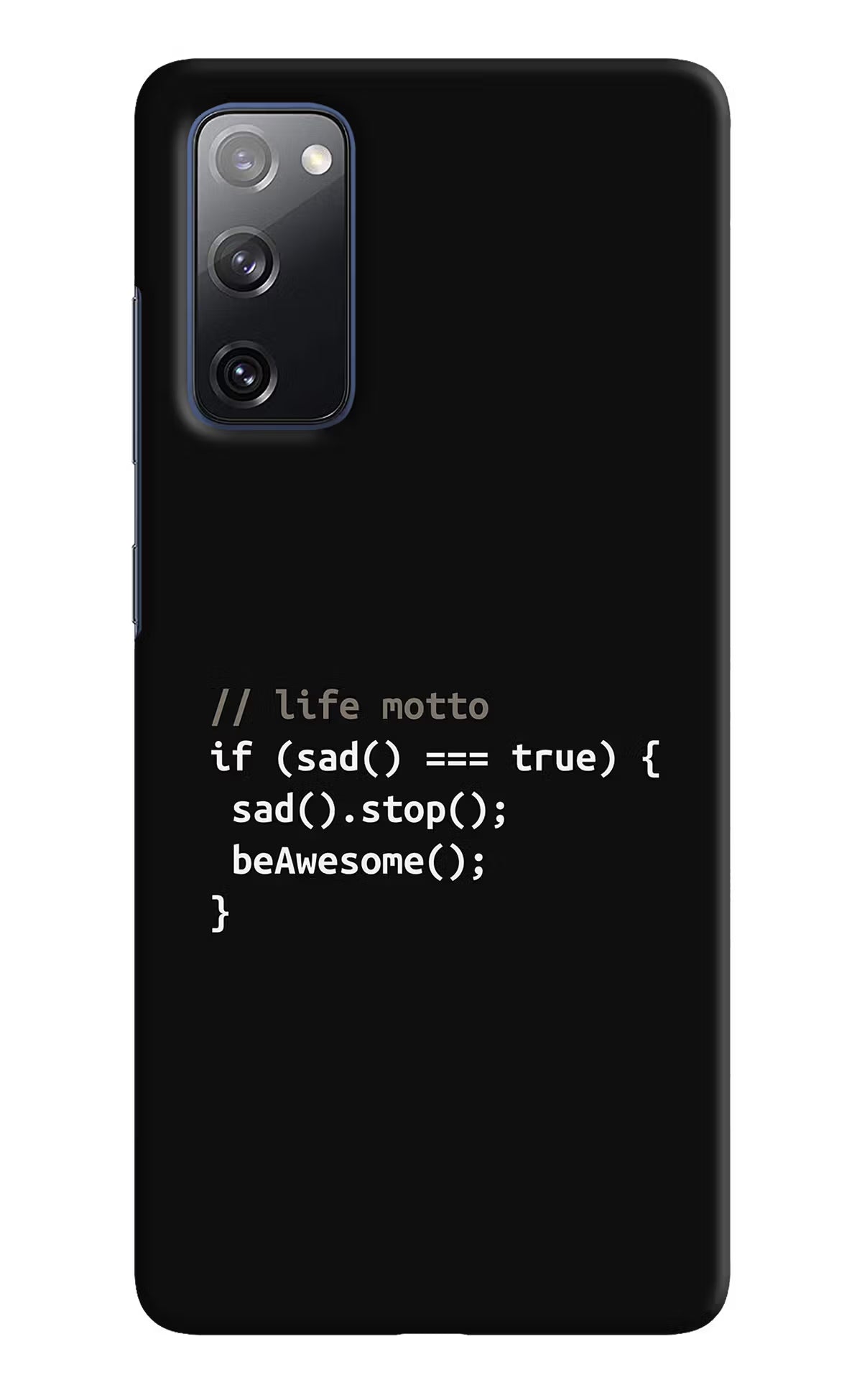 Life Motto Code Samsung S20 FE Hard Case Back Cover by Casekaro