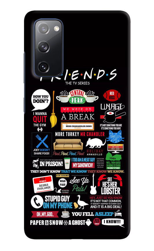 FRIENDS Samsung S20 FE Hard Case Back Cover by Casekaro