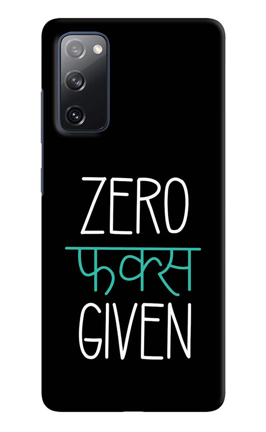 Zero Fucks Given Samsung S20 FE Hard Case Back Cover by Casekaro