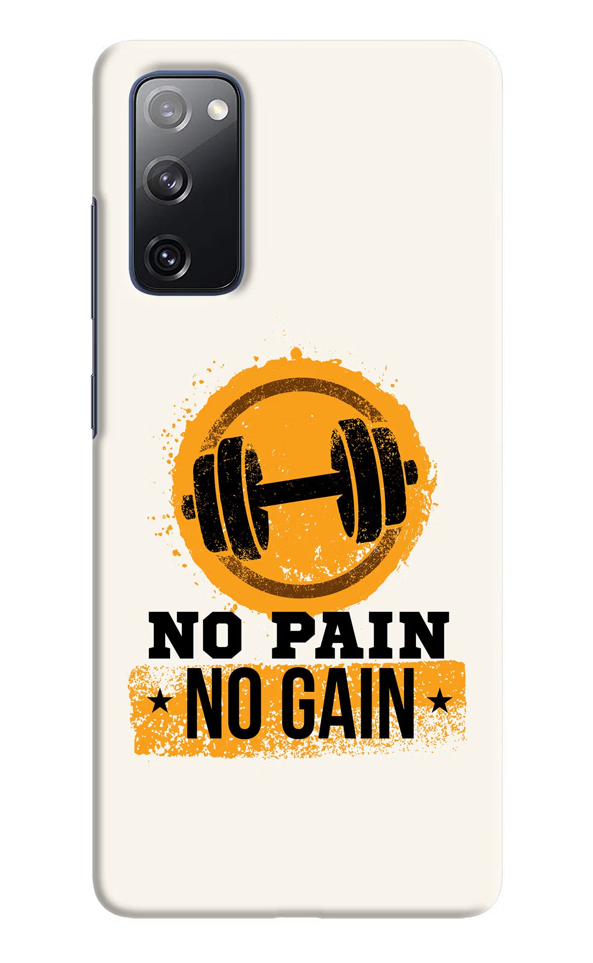No Pain No Gain Samsung S20 FE Hard Case Back Cover by Casekaro