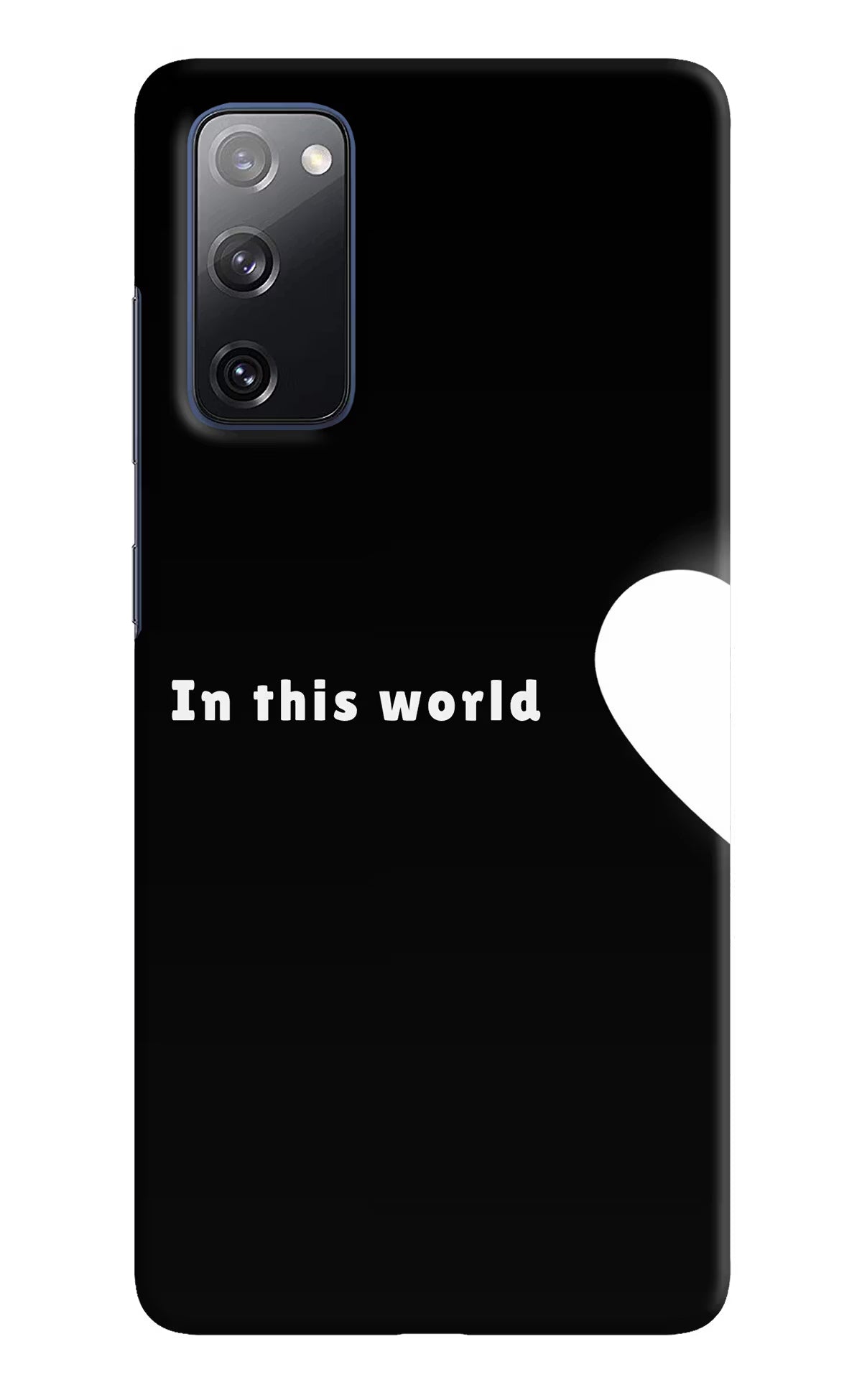 This World Samsung S20 FE Back Cover