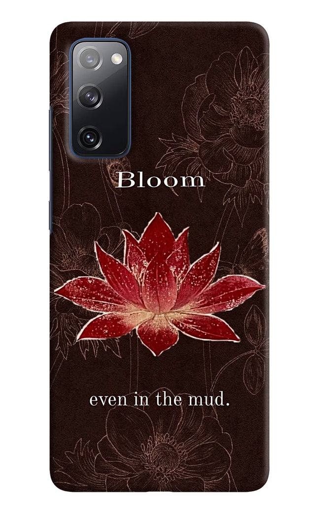 Bloom Samsung S20 FE Hard Case Back Cover by Casekaro