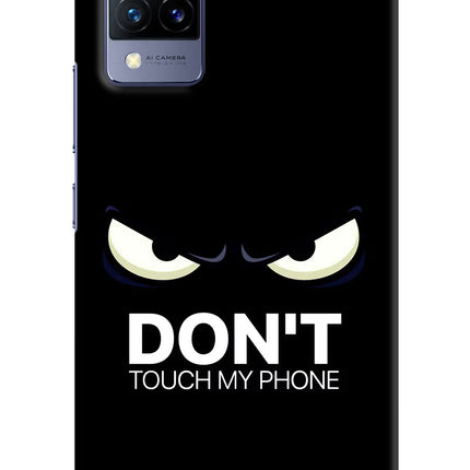 Don'T Touch My Phone Vivo V21 Hard Case Back Cover by Casekaro