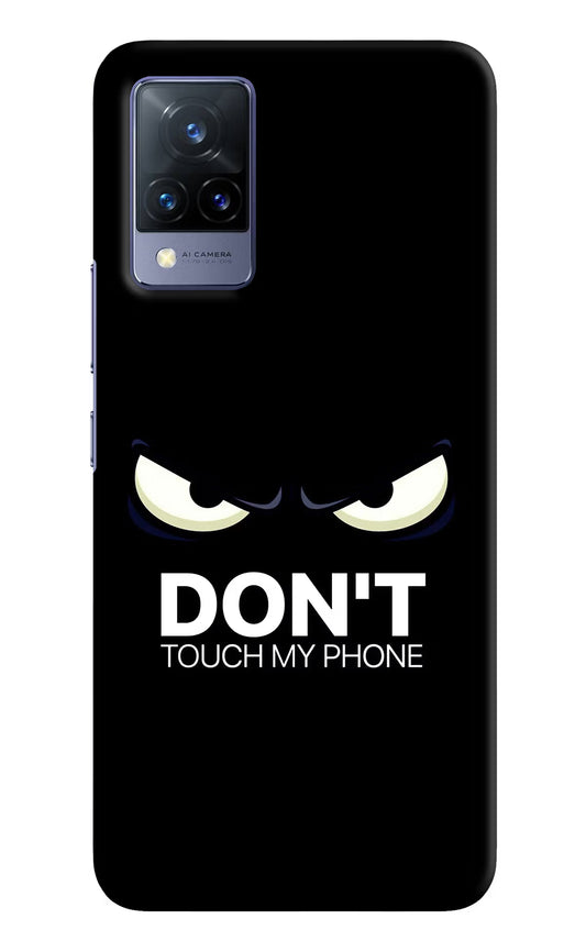 Don'T Touch My Phone Vivo V21 Hard Case Back Cover by Casekaro