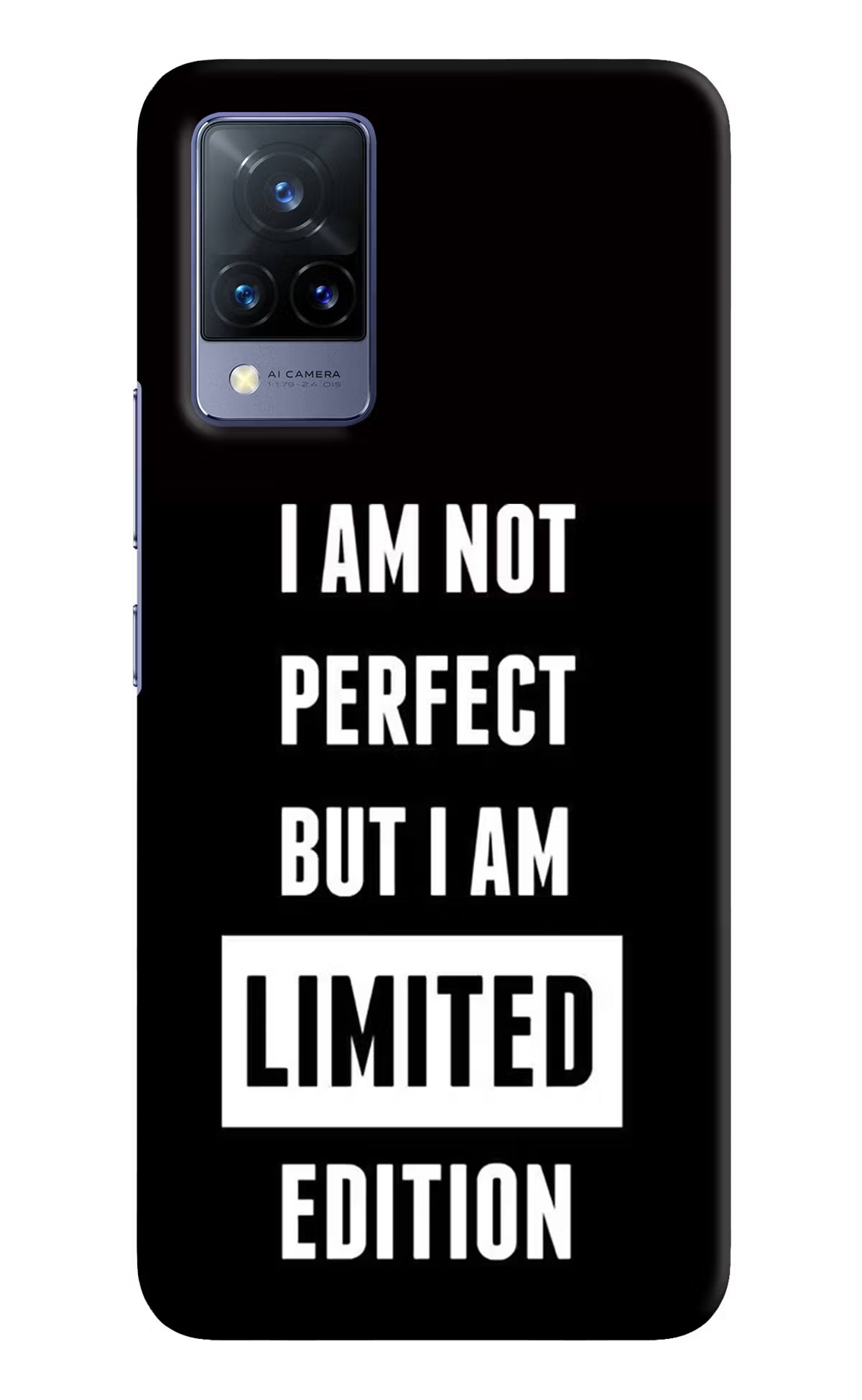 I Am Not Perfect But I Am Limited Edition Vivo V21 Hard Case Back Cover by Casekaro