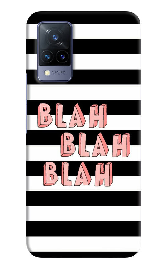 Blah Blah Blah Vivo V21 Hard Case Back Cover by Casekaro