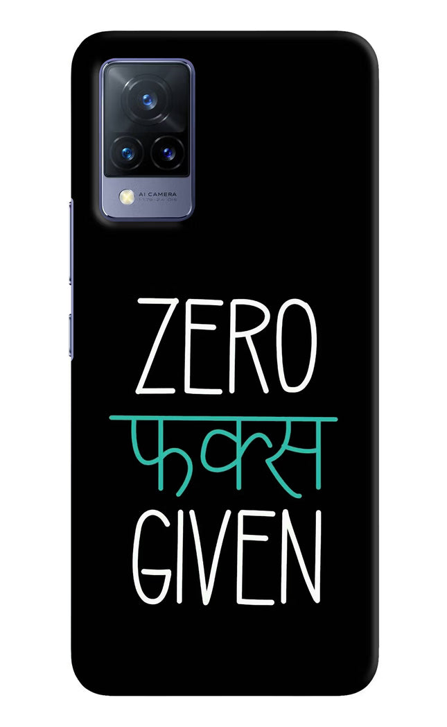 Zero Fucks Given Vivo V21 Hard Case Back Cover by Casekaro