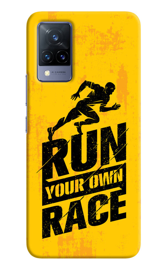 Run Your Own Race Vivo V21 Hard Case Back Cover by Casekaro