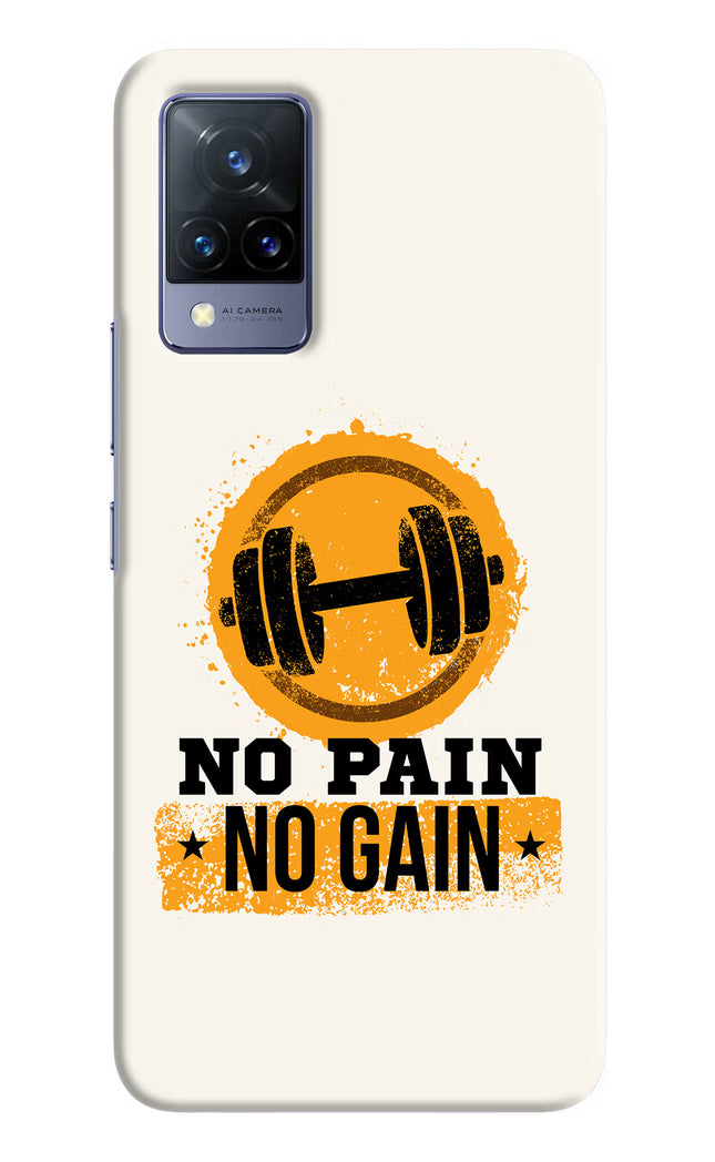 No Pain No Gain Vivo V21 Hard Case Back Cover by Casekaro
