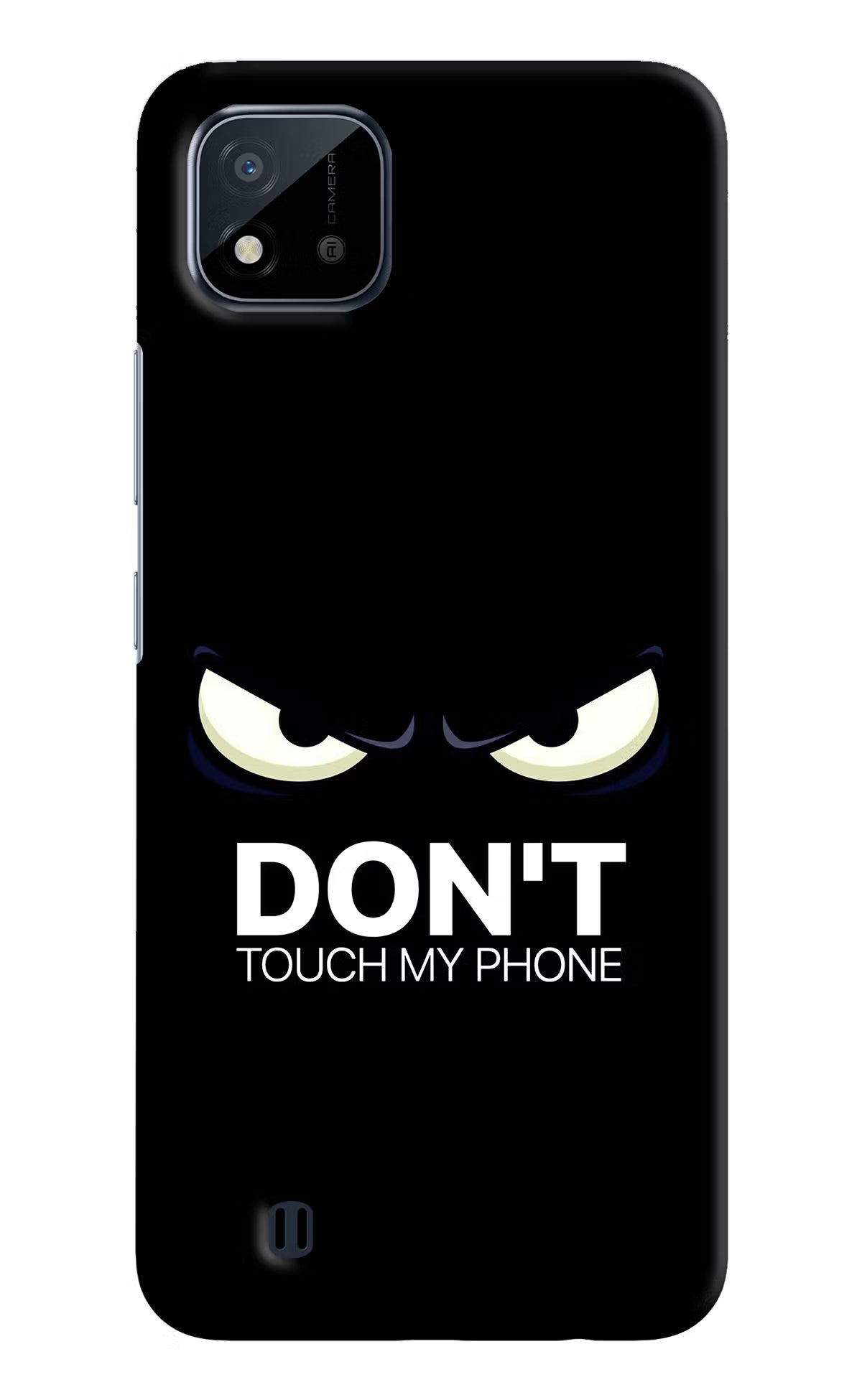 Don'T Touch My Phone Realme C20 Hard Case Back Cover by Casekaro