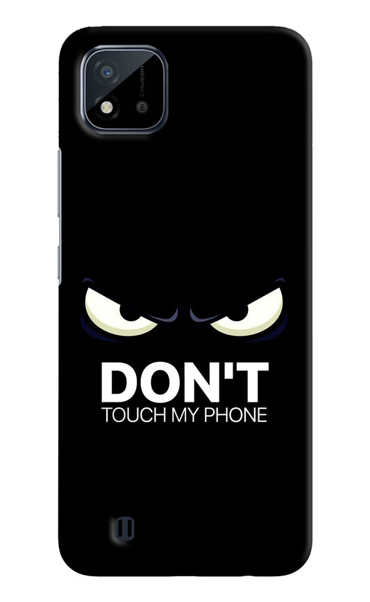 Don'T Touch My Phone Realme C20 Hard Case Back Cover by Casekaro