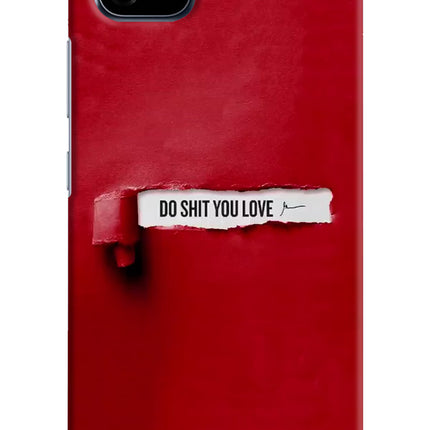 Do Shit You Love Realme C20 Hard Case Back Cover by Casekaro