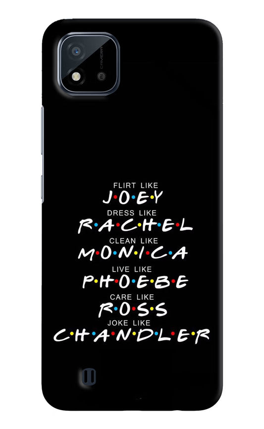 FRIENDS Character Realme C20 Hard Case Back Cover by Casekaro