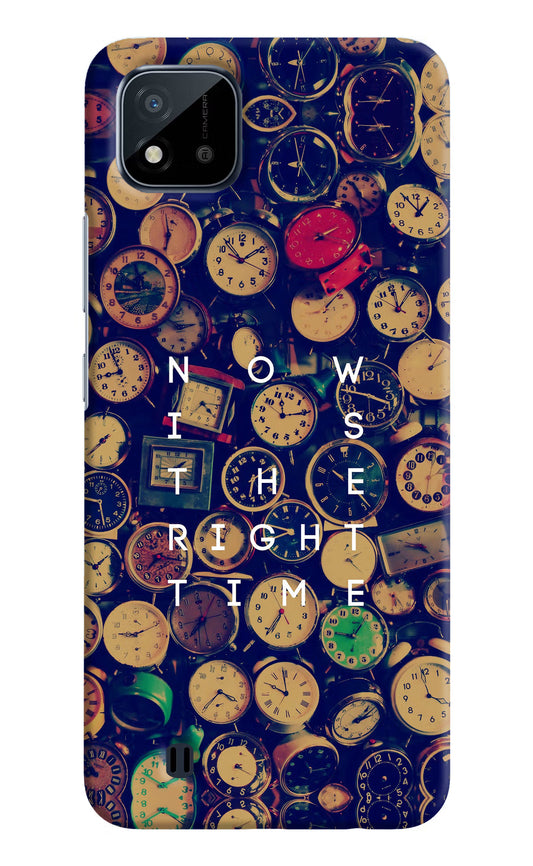 Now is the Right Time Quote Realme C20 Hard Case Back Cover by Casekaro