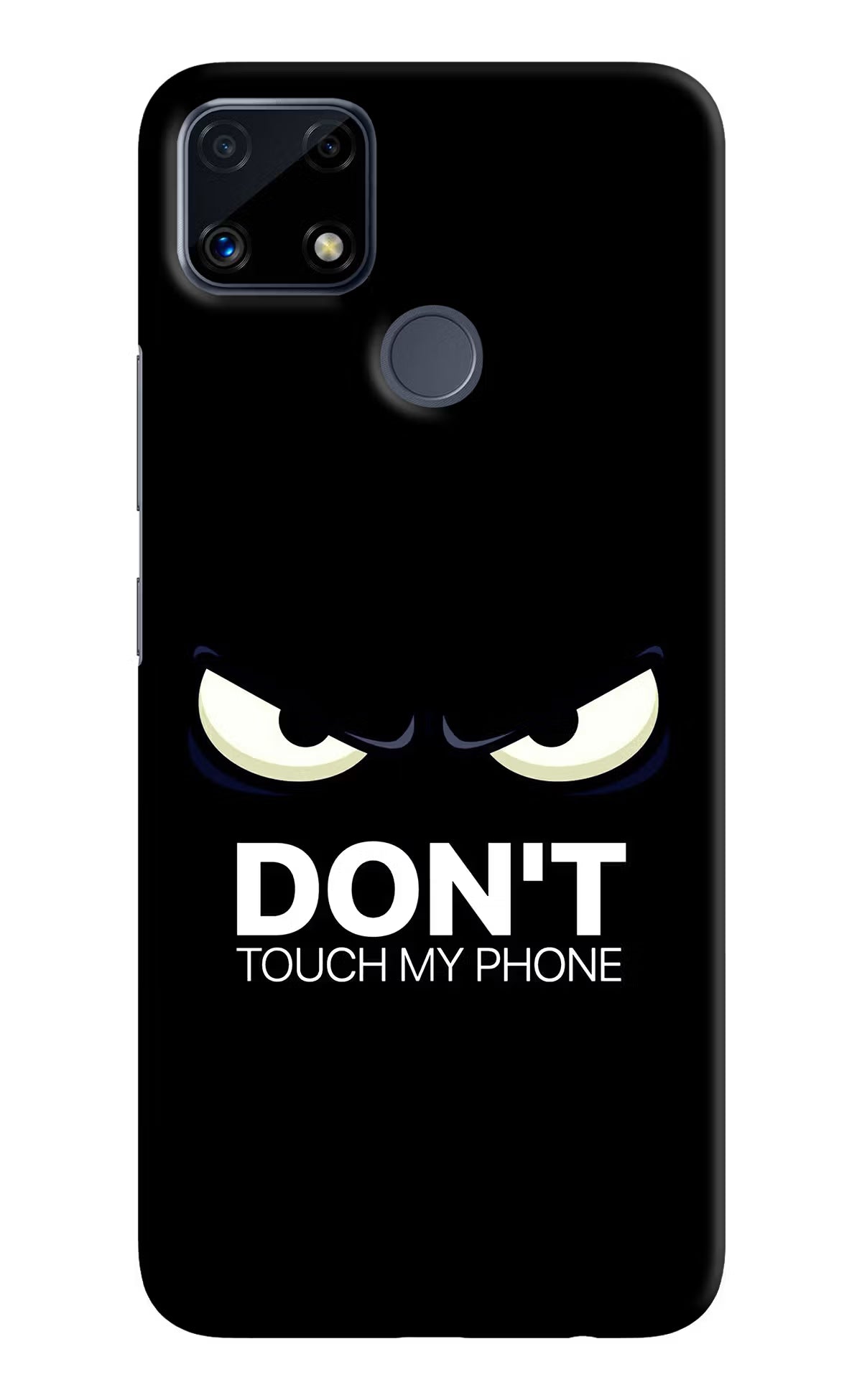 Don'T Touch My Phone Realme C25/C25s Hard Case Back Cover by Casekaro