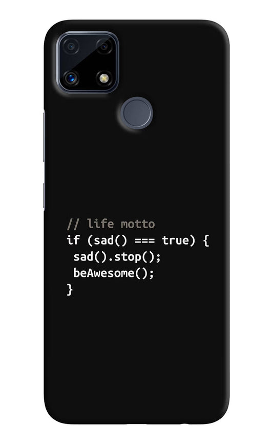 Life Motto Code Realme C25/C25s Hard Case Back Cover by Casekaro