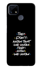 FRIENDS Dialogue Realme C25/C25s Hard Case Back Cover by Casekaro