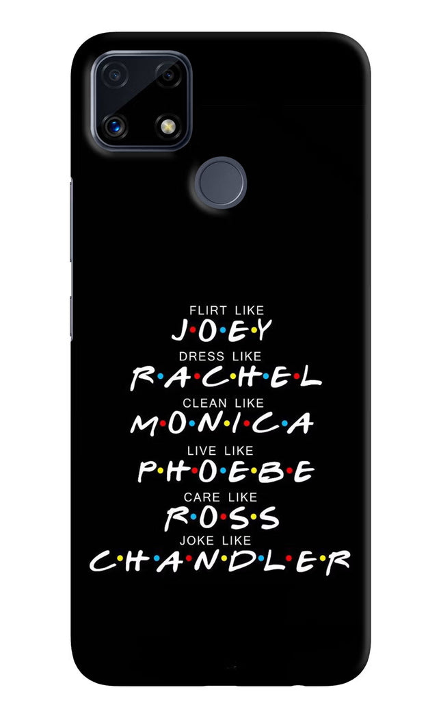 FRIENDS Character Realme C25/C25s Hard Case Back Cover by Casekaro