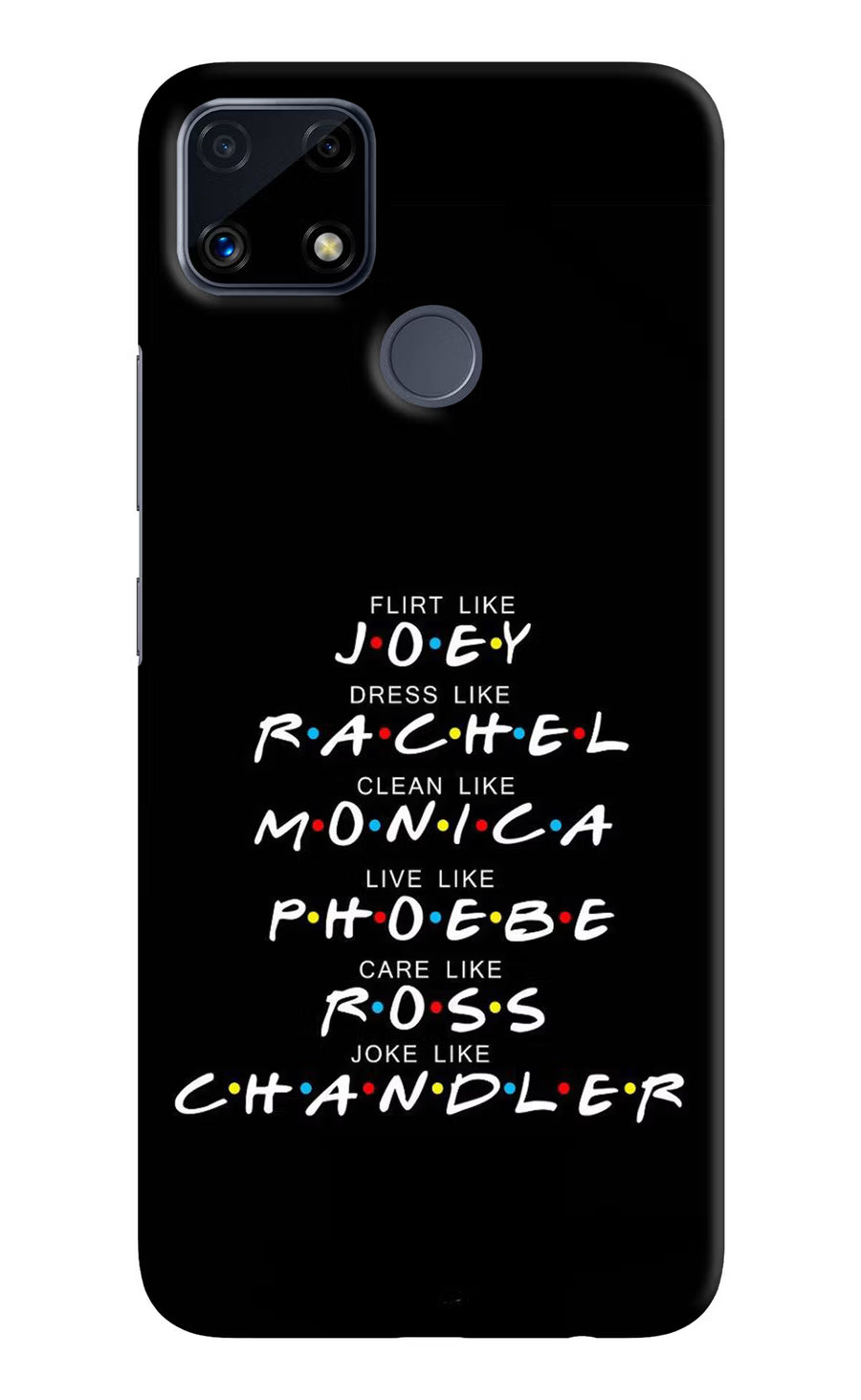 FRIENDS Character Realme C25/C25s Back Cover, Hard case