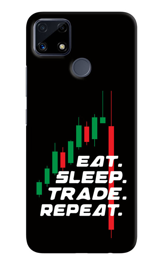 Eat Sleep Trade Repeat Realme C25/C25s Hard Case Back Cover by Casekaro