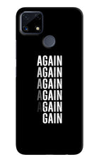 Again Again Gain Realme C25/C25s Hard Case Back Cover by Casekaro