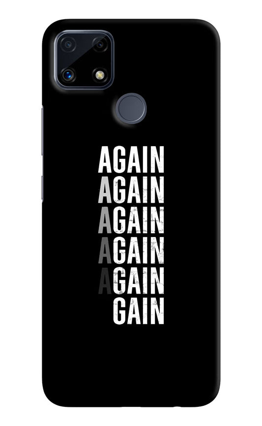 Again Again Gain Realme C25/C25s Hard Case Back Cover by Casekaro