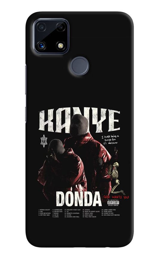 Donda Kanye West Realme C25/C25s Hard Case Back Cover by Casekaro